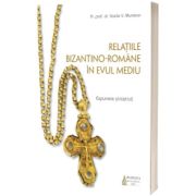 Relatiile bizantino-romane in Evul Mediu