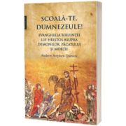 Scoala-Te, Dumnezeule!