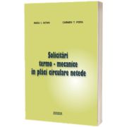 Solicitari termo-mecanice in placi circulare netede
