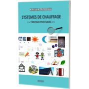 Systeme de chauffage. Travaux pratiques
