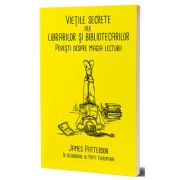 Vietile secrete ale librarilor si bibliotecarilor
