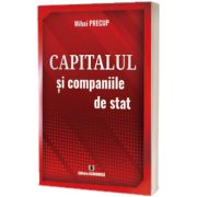 Capitalul si companiile de stat