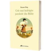 Cele mai indragite parabole din Biblie