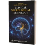 Clinical neurological semiology. A practical guide to neurological examination and clinical disorders