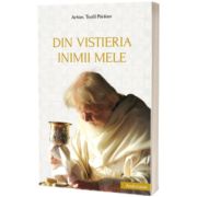 Din vistieria inimii mele