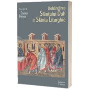 Dobandirea Sfantului Duh in Sfanta Liturghie
