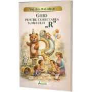 Ghid pentru corectarea sunetului „R”