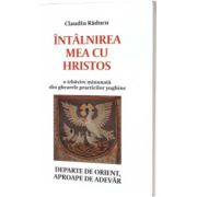 Intalnirea mea cu Hristos
