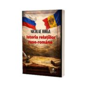 Istoria relatiilor ruso-romane