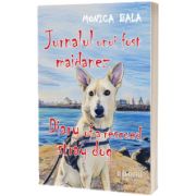 Jurnalul unui fost maidanez. Diary of a rescued stray dog