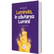 Luminola, in cautarea Luminii