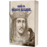 Maria sa, Neagoe Basarab: insemnarile Monahiei Platonida, doamna Despina a Tarii Romanesti