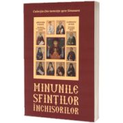 Minunile sfintilor inchisorilor