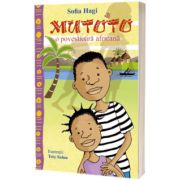 Mutoto - O povestioara africana