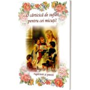 O carticica de suflet pentru cei micuti