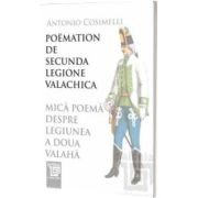 Poemation de secunda legione valachica - Mica poema despre legiunea a doua valaha