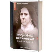 Teologia Sfintei Tereza de Lisieux. Invatatoare a Bisericii