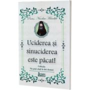 Uciderea si sinuciderea este pacat!