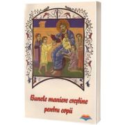 Bunele maniere crestine pentru copii