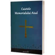 Caietele Memorialului Aiud. (2020 - 2021)