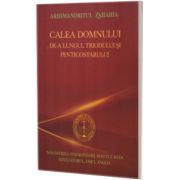 Calea Domnului de-a lungul Triodului si Penticostarului