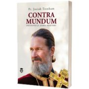 Contra mundum. Ortodoxia si Marea Resetare