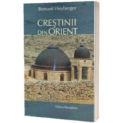 Crestinii din Orient