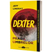Dexter. Prada umbrelor