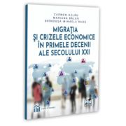 Migratia si crizele economice in primele decenii ale secolului XXI