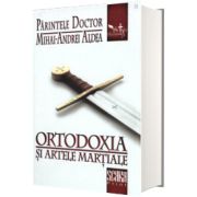 Ortodoxia si artele martiale