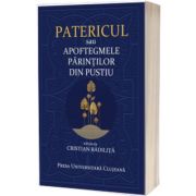 Patericul sau Apoftegmele Parintilor din pustiu