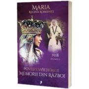 Povestea vietii mele. Memorii din razboi, 1918