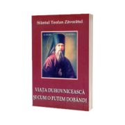 Viata duhovniceasca si cum o putem dobandi
