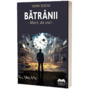Batranii. Mort, da viu!