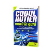 Codul rutier mura in gura
