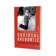 Cuviosul Gherontie cel nebun pentru Hristos. Vol. 1