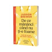 De ce mananci cand nu ti-e foame