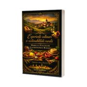 Experiente culinare si sustenabilitate rurala. Modelul punctelor gastronomice rurale