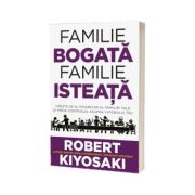 Familie bogata, familie isteata
