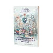 Farmacovigilenta in practica medicala moderna
