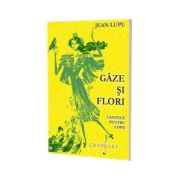 Gaze si Flori
