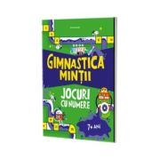 Gimnastica mintii: Jocuri cu numere