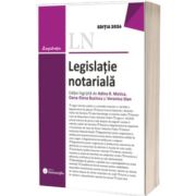 Legislatie notariala. Editia 2026