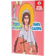 Pateric pentru cei mici. Sf. Caliopia