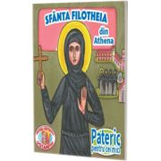 Pateric pentru cei mici. Sf. Filotheia din Athena