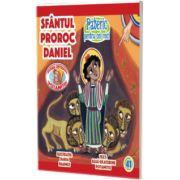 Pateric pentru cei mici. Sfantul Proroc Daniel