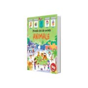Primele 100 de cuvinte. Animale. Carte cu clapete