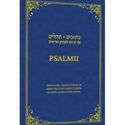 PSALMII. Editie bilingva ebraica - romana