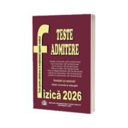 Fizica 2026: Teste pentru admiterea in invatamantul superior medical