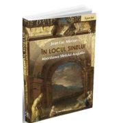 In locul sinelui. Abordarea Sfintului Augustin